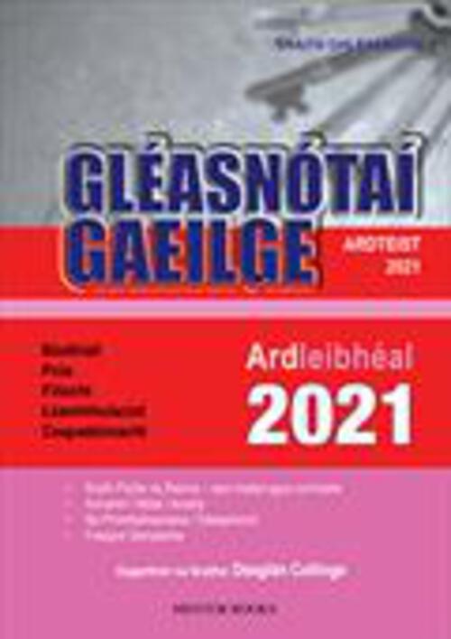 Gleasnotai Gaeilge Ard 2021 - Leaving Cert Higher Level