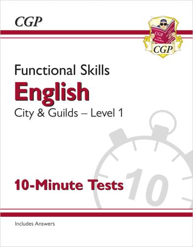 Functional Skills English: City & Guilds Level 1 - 10-Minute Tests