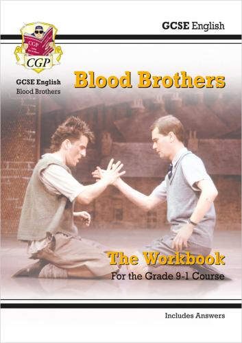GCSE English - Blood Brothers Workbook (includes Answers)