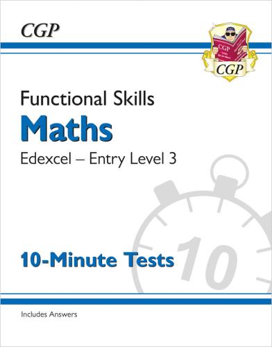Functional Skills Maths: Edexcel Entry Level 3 - 10-Minute Tests