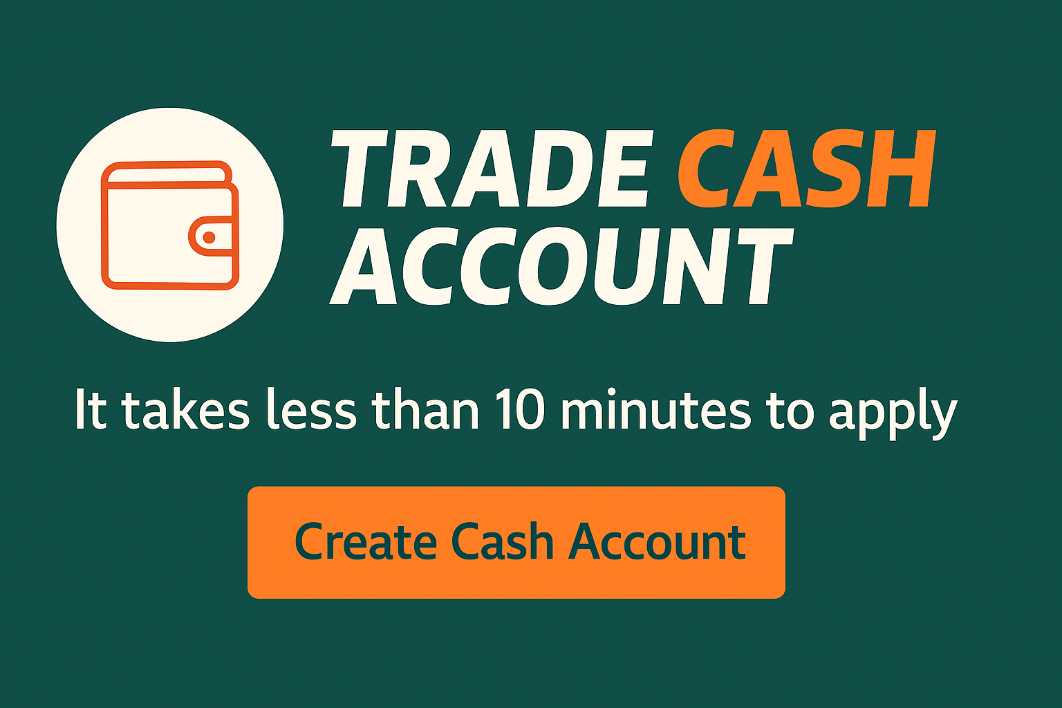 Cash Account Sign Up