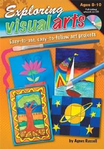 Exploring Visual Arts Age 8-10