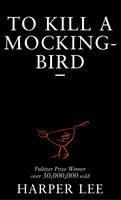 To Kill a Mocking Bird